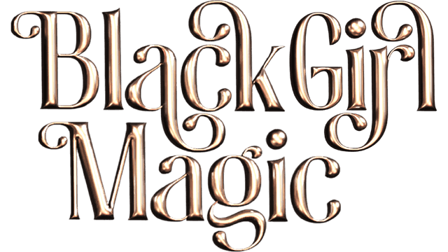 Black Girl Magic - Slide 1